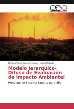 portada Modelo Jerarquico-Difuso de Evaluación de Impacto Ambiental: Protótipo de Sistema Experto para EIA (Spanish Edition)