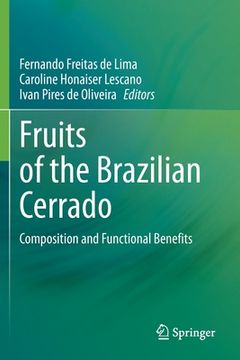 portada Fruits of the Brazilian Cerrado: Composition and Functional Benefits (en Inglés)