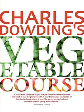 portada Charles Dowding's Vegetable Course (en Inglés)