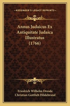 portada Annus Judaicus Ex Antiquitate Judaica Illustratus (1766) (en Latin)