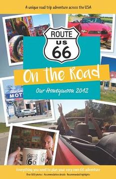portada Route 66 On the Road: Our Honeymoon 2012 (en Inglés)