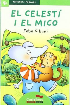 portada Celesti I El Mico, El - Cat. - Lp (Primeres Pàgines) (en Catalá)