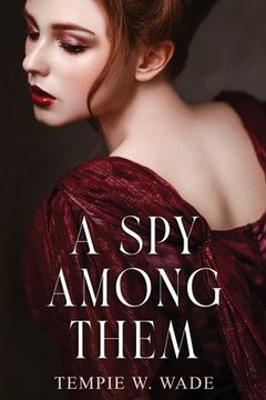 portada A Spy Among Them (en Inglés)