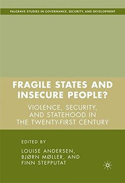 portada Fragile States and Insecure People? Violence, Security, and Statehood in the Twenty-First Century (Governance, Security and Development) (en Inglés)