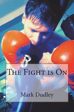 portada The Fight is On (en Inglés)