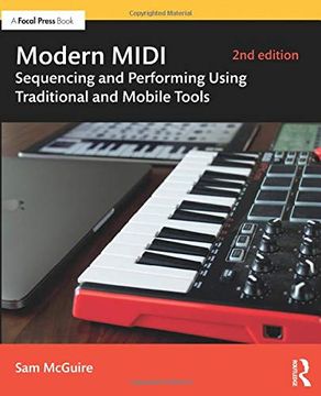portada Modern Midi: Sequencing and Performing Using Traditional and Mobile Tools (en Inglés)