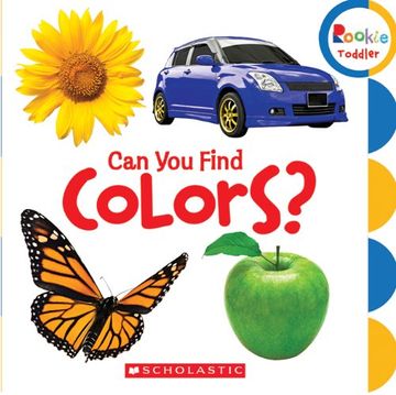 portada Can you Find Colors? (Rookie Toddler) (en Inglés)