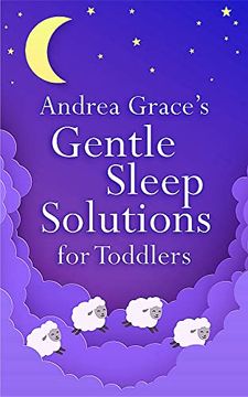 portada Andrea Grace's Gentle Sleep Solutions for Toddlers (en Inglés)