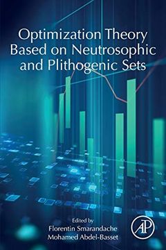 portada Optimization Theory Based on Neutrosophic and Plithogenic Sets (en Inglés)