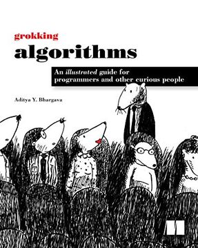 portada Grokking Algorithms: An Illustrated Guide for Programmers and Other Curious People 