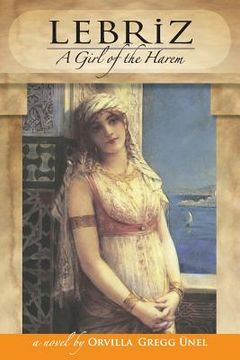 portada Lebriz: A Girl of the Harem (en Inglés)