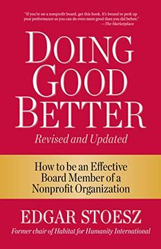 portada Doing Good Better: How to be an Effective Board Member of a Nonprofit Organization (en Inglés)