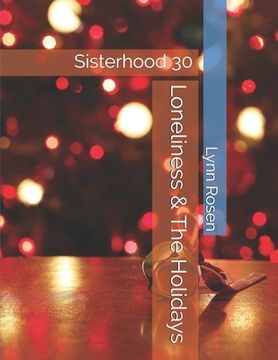 portada Loneliness & The Holidays: Sisterhood 30
