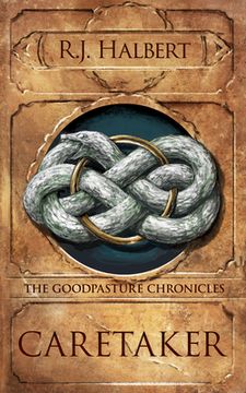 portada Caretaker: The Goodpasture Chronicles (Book 1) (en Inglés)
