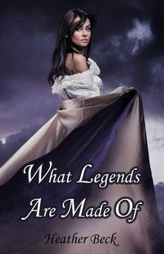portada What Legends Are Made Of (en Inglés)