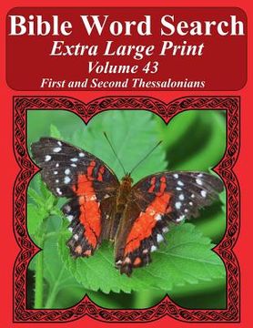 portada Bible Word Search Extra Large Print Volume 43: First And Second Thessalonians (en Inglés)