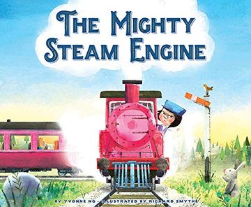 portada The Mighty Steam Engine (en Inglés)
