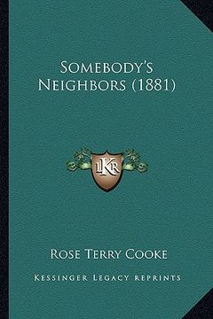 portada somebody's neighbors (1881) (en Inglés)