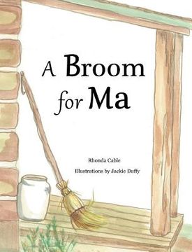 portada A Broom for Ma (en Inglés)