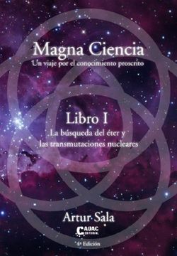 portada MAGNA CIENCIA LIBRO I LA BUSQUEDA DEL ETER Y LAS TRANSMUTAC (en Castellano)