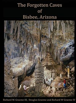 portada Forgotten Caves of Bisbee, Arizona: A Review of the History and Genesis of These Unique Features (in English)