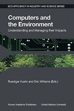 portada computers and the environment: understanding and managing their impacts (en Inglés)