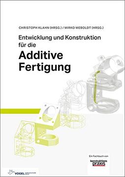 portada Entwicklung und Konstruktion für die Additive Fertigung (en Alemán)