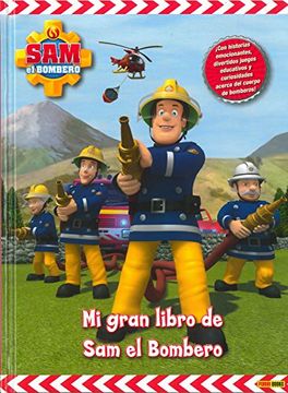 portada Mi Gran Libro de sam el Bombero (in Spanish)