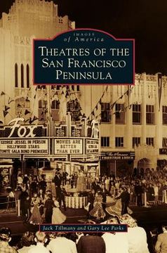 portada Theatres of the San Francisco Peninsula