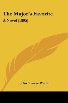 portada the major's favorite: a novel (1895) (in English)