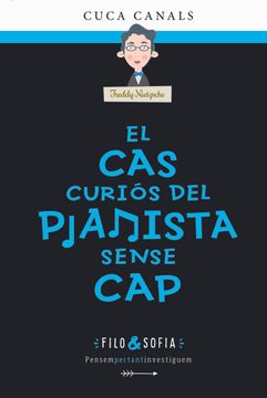 portada 3. El cas Curiós del Pianista Sense cap (Filo&Sofía) (in Catalá)