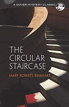 portada The Circular Staircase: 9 (Dover Mystery Classics) (in English)