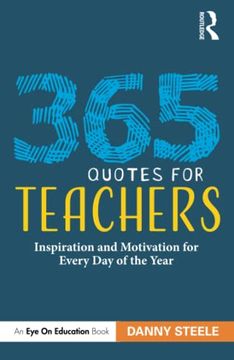 portada 365 Quotes for Teachers: Inspiration and Motivation for Every day of the Year 
