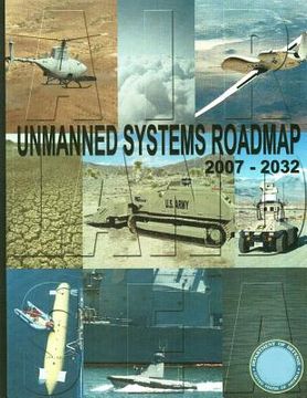 portada Unmanned Systems Roadmap 2007-2032 (Color) (en Inglés)