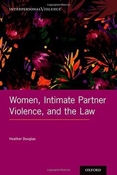 portada Women, Intimate Partner Violence, and the law (Interpersonal Violence Series) (in English)