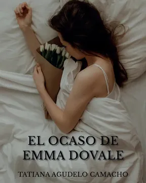 El ocaso de Emma Dovale (in Spanish)
