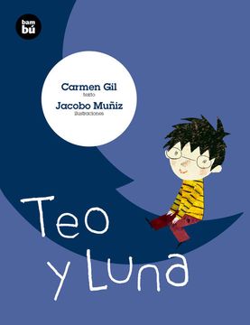 portada Teo y Luna (Primeros Lectores) (in Spanish)