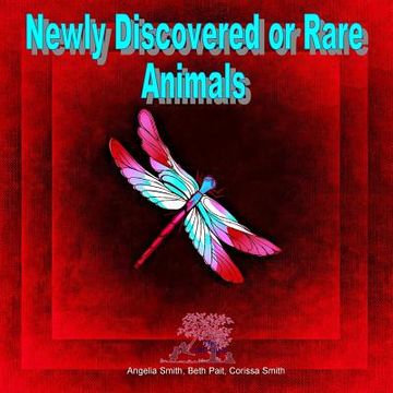 portada Newly Discovered or Rare Animals (en Inglés)
