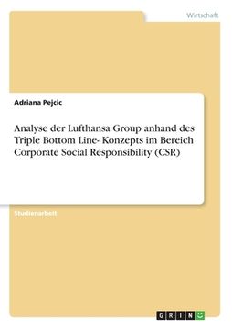 portada Analyse der Lufthansa Group anhand des Triple Bottom Line- Konzepts im Bereich Corporate Social Responsibility (CSR) (en Alemán)