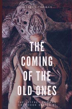 portada The Coming of the Old Ones: A trio of Lovecraftian Stories