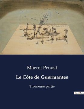 portada Le Côté de Guermantes: Troisième partie (in French)
