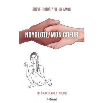 portada Noyolotl / mon Coeur