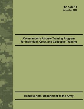 portada Commander's Aircrew Training Program for Individual, Crew, and Collective Training (TC 3-04.11)