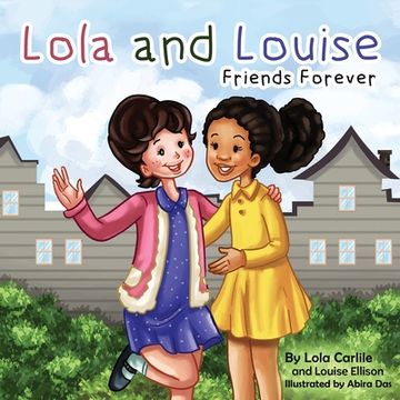portada Lola & Louise: Friends Forever (en Inglés)
