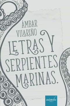 portada Letras y Serpientes Marinas (in Spanish)