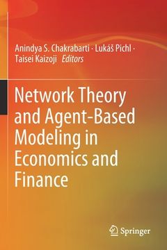 portada Network Theory and Agent-Based Modeling in Economics and Finance (en Inglés)