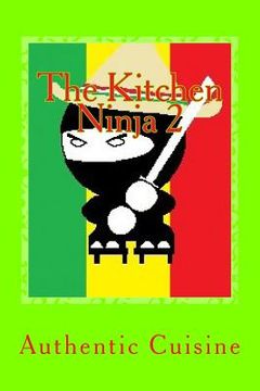 portada The Kitchen Ninja 2: Mexican Cuisine (en Inglés)