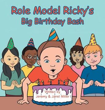 portada Role Model Ricky's Big Birthday Bash (en Inglés)