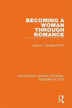 portada Becoming a Woman Through Romance (Routledge Library Editions: Modern Fiction) (in English)