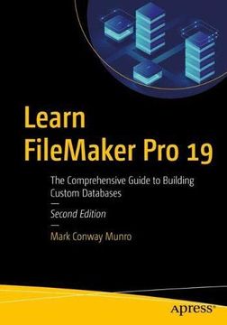 portada Learn Filemaker pro 19: The Comprehensive Guide to Building Custom Databases (en Inglés)